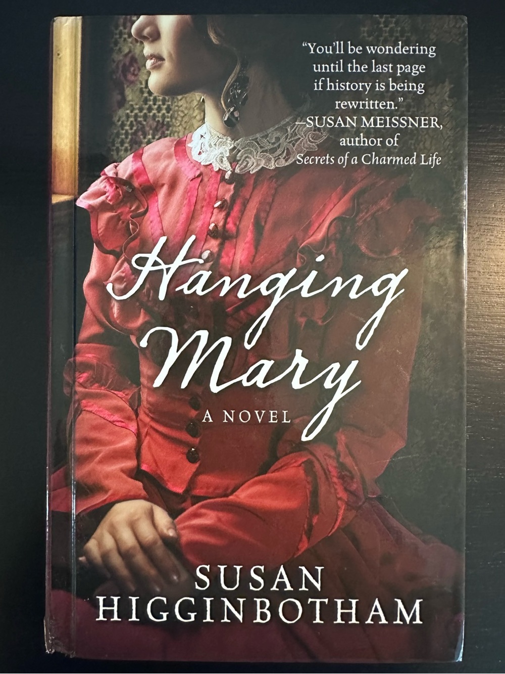 Hanging Mary by Susan Higginbotham - Large Print Edition- Hardcover Book